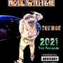 Roll With Me (Explicit)