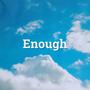 Enough (feat. LINDEE)