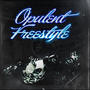 Opulent freestyle (Explicit)