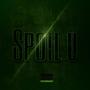 Spoil U (Explicit)