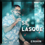 Se lasque (Explicit)