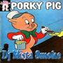 Porky Pig (Explicit)