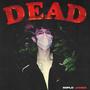 Dead (Explicit)