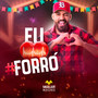 EU AMO #FORRÓ