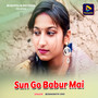 Sun Go Babur Mai