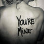 You're Mine