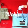 Birkin (Explicit)