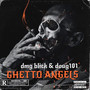 Ghetto Angels (Explicit)