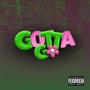 Gotta Go (Explicit)