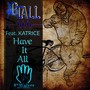 Have it all (Explicit)