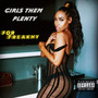 Girls Them Plenty (Explicit)