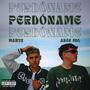 PERDÓNAME (feat. Arce SDL) [Explicit]