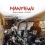 Manyewu (feat. Gururu)