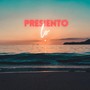 Lo Presiento (feat. Pablo Barrera)