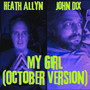 My Girl (October Version) (feat. John Dix)