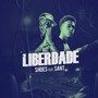 Liberdade (Explicit)