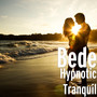 Hypnotic Tranquil (Explicit)