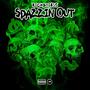 Spazzin Out (Explicit)