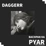 Bachpan Ka Pyar (feat. Daggerr) [Rap Mix] [Explicit]