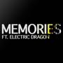 Memories (feat. Electric Dragon) [Explicit]