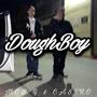 DoughBoy (feat. Rich Mafia Castro) [Explicit]