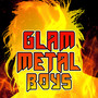 Glam Metal Boys