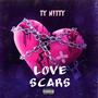 Love Scars Ty Nitty (Explicit)
