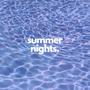 SUMMER NIGHTS (Explicit)