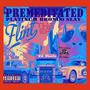 Premeditated: The EP (Explicit)