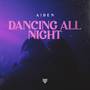 Dancing All Night