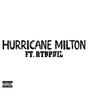 Hurricane Milton (feat. Rtbphil) [Explicit]