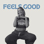 Feels Good (Explicit)