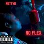 No Flex (Explicit)