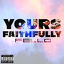 Yours Faithfully (Explicit)