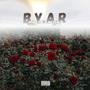 B.Y.A.R (feat. De Mvu & Sam K) [Explicit]