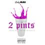 2 Pints (Explicit)