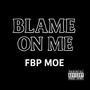 Blame On Me (Explicit)
