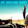 My Healing Song (Explicit)