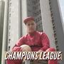 Champions League (Explicit)