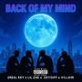 Back of My Mind (feat. LIL ZAE, DEYDIFF & VILLAIN) [Explicit]