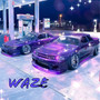 Waze (Explicit)