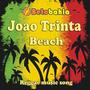 Joao Trinta Reggae Beach