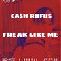 Freak Like Me (Explicit)