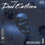 Dead Emotions (Explicit)