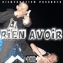 RIEN AVOIR (Explicit)