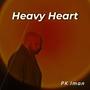 HEAVY HEART (Explicit)