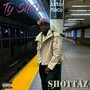 Shottaz - Maxi Single (Explicit)