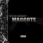 Maggots (feat. Max Da Goat) [Explicit]