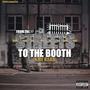 From The Streets To The Booth (Explicit)