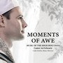 Moments of Awe: Music of the High Holy Days